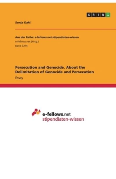 Persecution and Genocide. About th - Kahl - Boeken -  - 9783346036490 - 