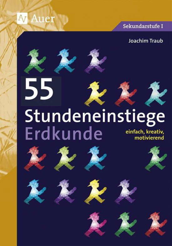 Cover for Traub · 55 Stundeneinstiege Erdkunde (Book)