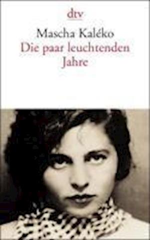 Cover for Mascha KalÃ©ko · Dtv Tb.13149 Kaleko.paar Leuchten.jahre (Book)