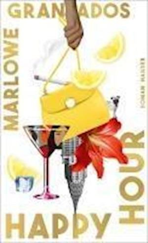 Happy Hour - Marlowe Granados - Książki -  - 9783446279490 - 
