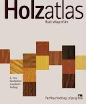 Cover for Wagenfuhr · Holzatlas 6.A. (Hardcover Book) (2006)