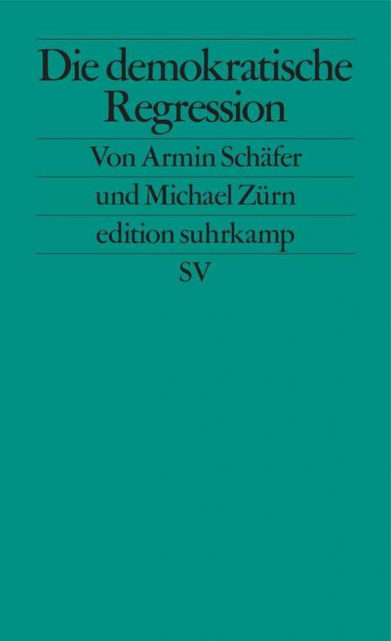 Cover for Schäfer · Die demokratische Regression (Book)