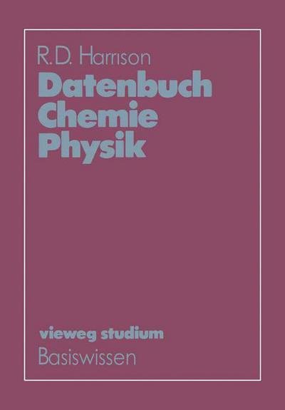 Cover for R D Harrison · Datenbuch Chemie Physik - Vieweg Studium; Basiswissen (Pocketbok) [1982 edition] (1982)