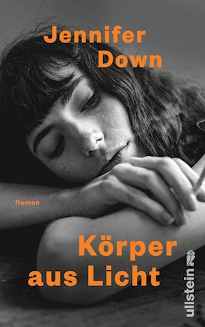 Cover for Jennifer Down · Körper aus Licht (Book) (2025)