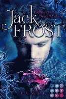 Cover for C. R. Scott · Jack Frost. Geküsst von Eis und Schnee (Paperback Book) (2021)