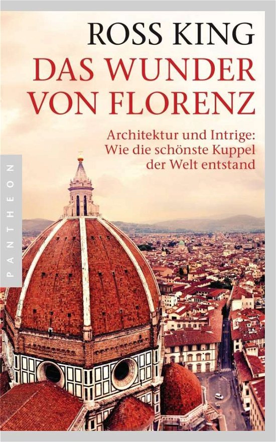 Das Wunder von Florenz - King - Bøger -  - 9783570552490 - 