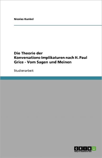 Cover for Kunkel · Die Theorie der Konversations-Im (Bok) [German edition] (2007)