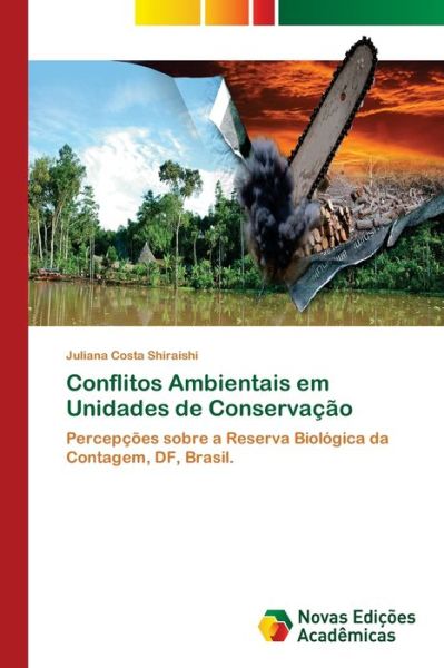 Cover for Juliana Costa Shiraishi · Conflitos Ambientais em Unidades de Conservacao (Paperback Book) (2021)