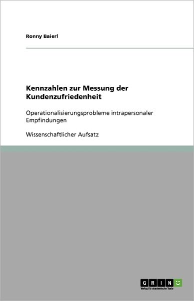 Cover for Ronny Baierl · Kennzahlen Zur Messung Der Kundenzufriedenheit (Paperback Book) [German edition] (2008)