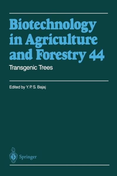 Cover for Y P S Bajaj · Transgenic Trees - Biotechnology in Agriculture and Forestry (Paperback Bog) [Softcover reprint of the original 1st ed. 2000 edition] (2011)
