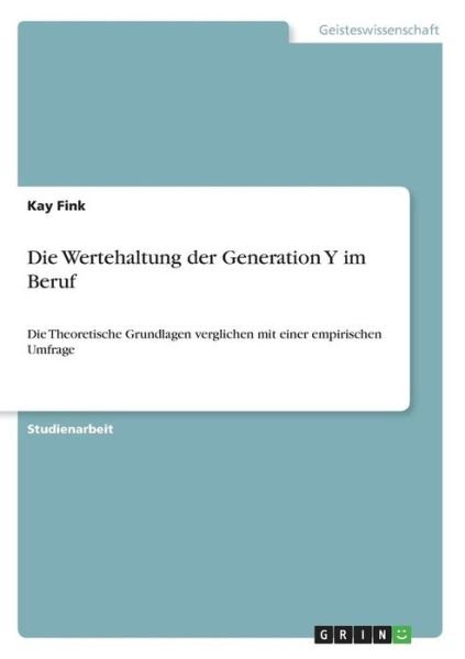 Cover for Fink · Die Wertehaltung der Generation Y (Buch)