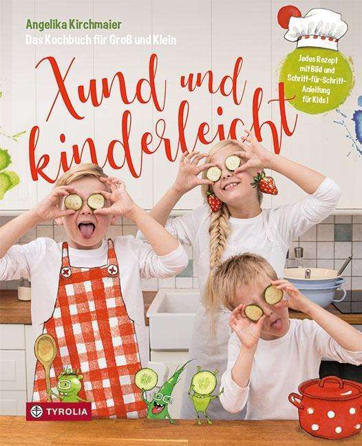 Cover for Kirchmaier · Xund und kinderleicht (Book)