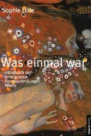 Cover for Sophie Lillie · Was einmal war (Hardcover Book) (2003)