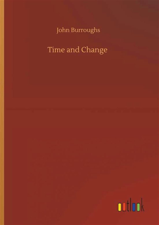 Cover for Burroughs · Time and Change (Book) (2019)