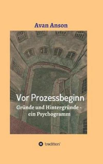 Cover for Anson · Vor Prozessbeginn (Bok) (2017)