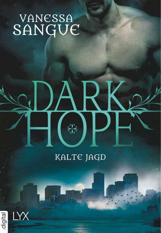 Cover for Sangue · Dark Hope - Kalte Jagd (Bog)