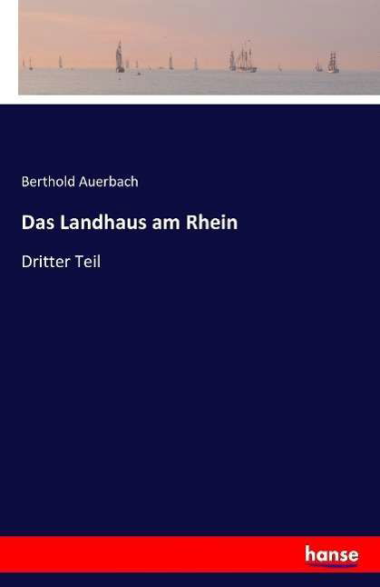 Cover for Auerbach · Das Landhaus am Rhein (Buch) (2016)