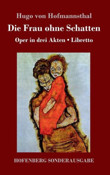 Cover for Hofmannsthal · Die Frau ohne Schatten (Book) (2017)