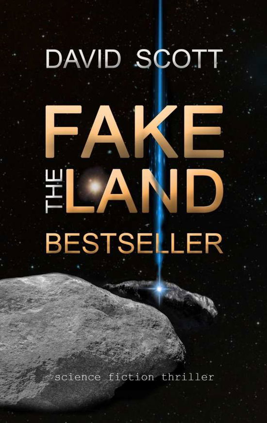 Cover for Scott, David (University of London UK) · The Fakeland Bestseller (Paperback Book) (2020)