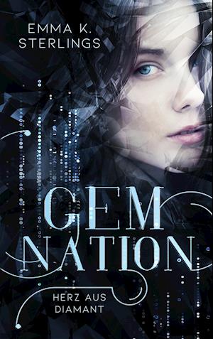 Cover for Emma K Sterlings · Gem Nation: Herz aus Diamant (Paperback Book) (2020)