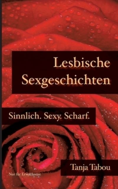 Cover for Tanja Tabou · Lesbische Sexgeschichten (Paperback Book) (2021)