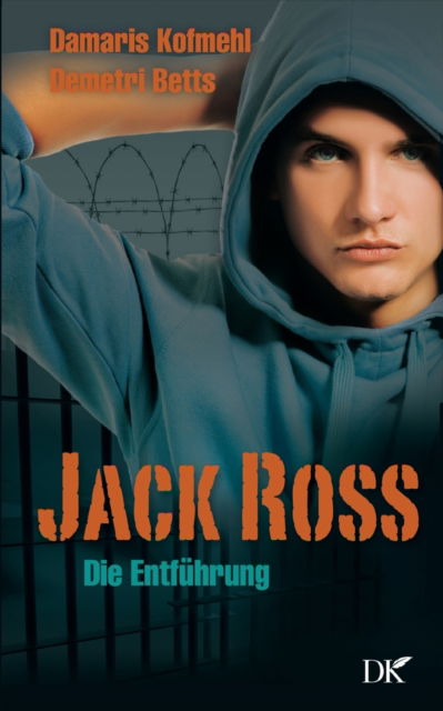 Cover for Damaris Kofmehl · Jack Ross (Paperback Book) (2021)