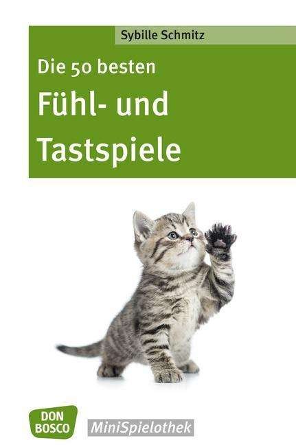 Cover for Schmitz · Die 50 besten Fühl- und Tastspi (Book)