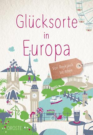 Cover for Glücksorte in Europa (Bok) (2023)