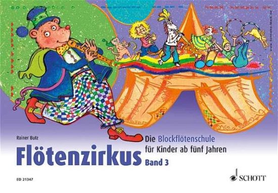 Cover for Butz · Flötenzirkus,Sopr.Bl.3.ED21347 (Book)