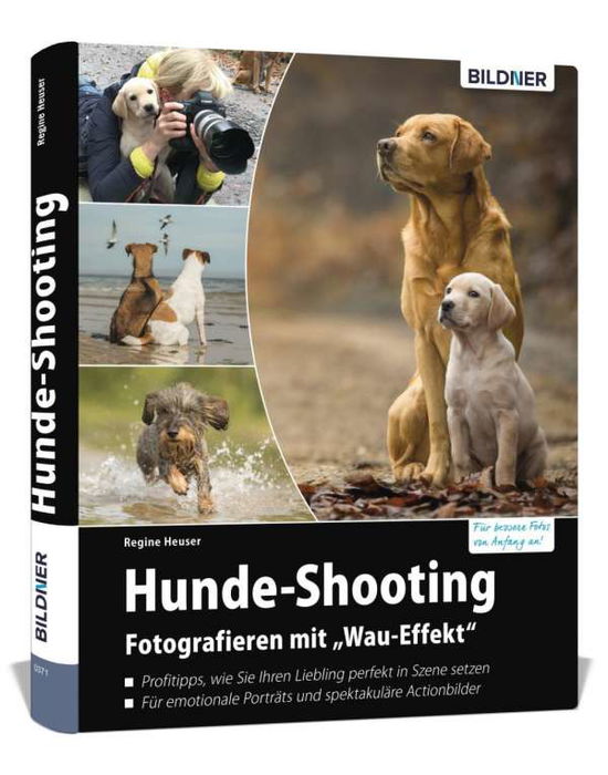 Hunde-Shooting - Fotografieren m - Heuser - Böcker -  - 9783832803490 - 