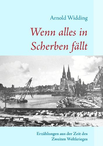 Cover for Arnold Widding · Wenn Alles in Scherben Fllt (Paperback Book) [German edition] (2007)