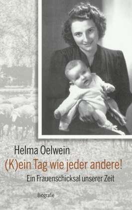 Cover for Oelwein · (K)ein Tag wie jeder andere! (Bog)