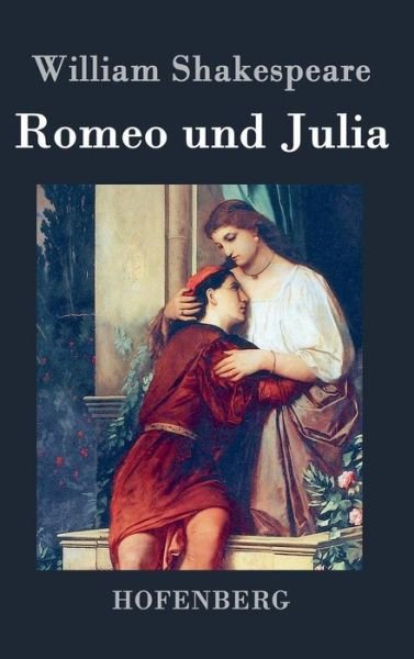 Cover for William Shakespeare · Romeo Und Julia (Innbunden bok) (2015)