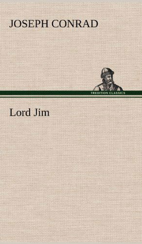 Lord Jim - Joseph Conrad - Livros - Tredition Classics - 9783847245490 - 12 de maio de 2012