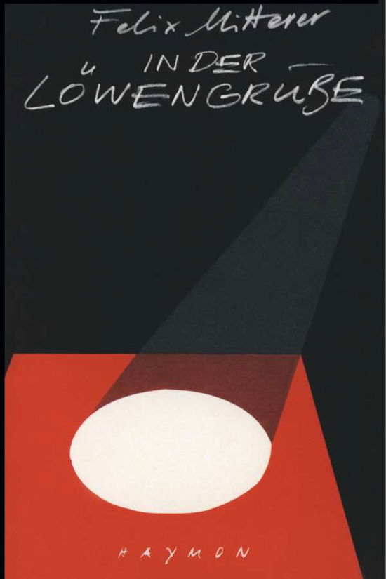 Cover for Felix Mitterer · In Der LÃ¶wengrube (Book)