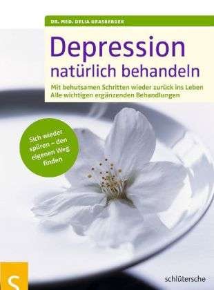 Cover for Grasberger · Depressionen natürlich behan (Bok)