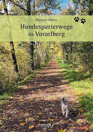 Hofer:33 Hundespazierwege In Vorarlberg (Bog)