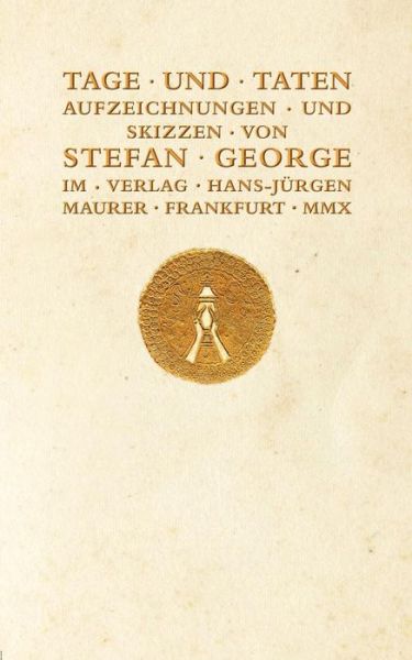 Cover for Stefan George · Tage Und Taten (Paperback Book) [German edition] (2010)