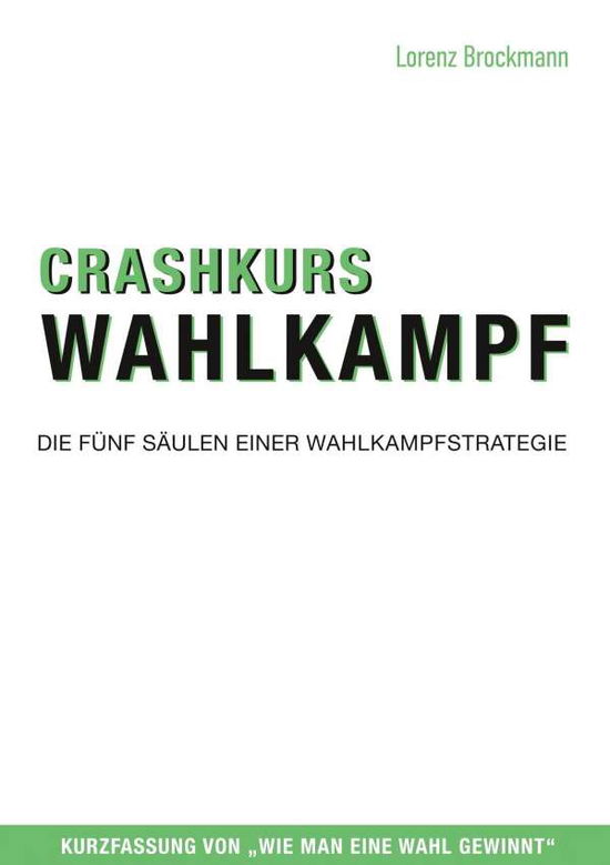 Cover for Brockmann · Crashkurs Wahlkampf (Book)