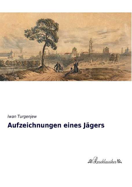 Cover for Turgenjew · Aufzeichnungen eines Jägers (Book)