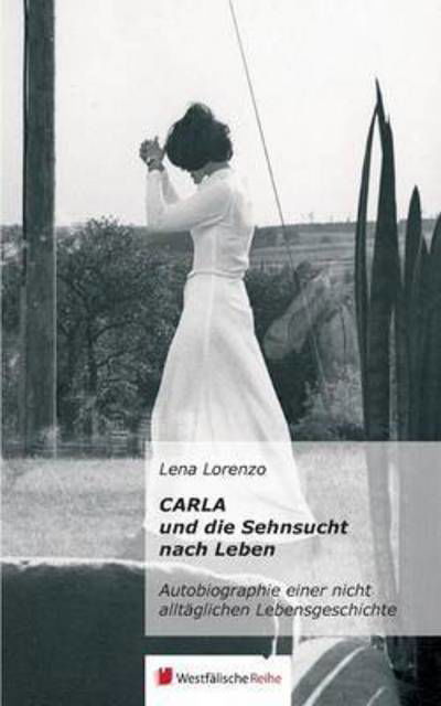 Cover for Lorenzo · Carla und die Sehnsucht nach Le (Book) (2015)