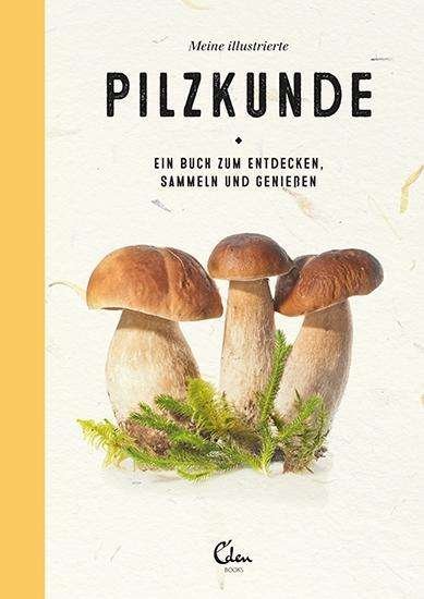 Cover for Janssen · Meine illustrierte Pilzkunde (Bok)