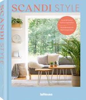 Scandi Style: Scandinavian Home Inspiration - Home Inspiration - Claire Bingham - Livres - teNeues Publishing UK Ltd - 9783961714490 - 21 juin 2023
