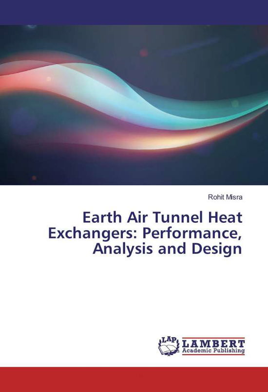 Cover for Misra · Earth Air Tunnel Heat Exchangers: (Book)