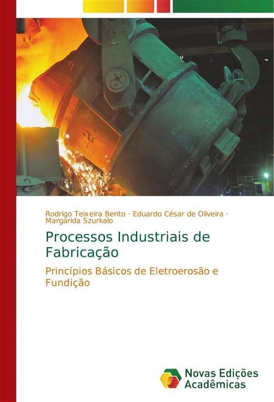 Cover for Bento · Processos Industriais de Fabricaç (Book) (2018)