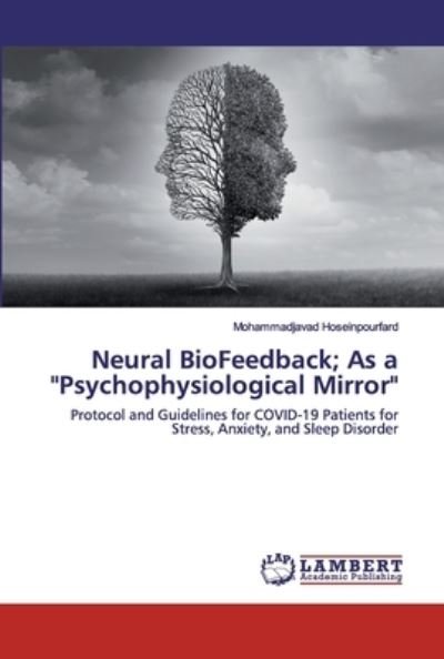 Cover for Hoseinpourfard · Neural BioFeedback; As a (Book) (2020)