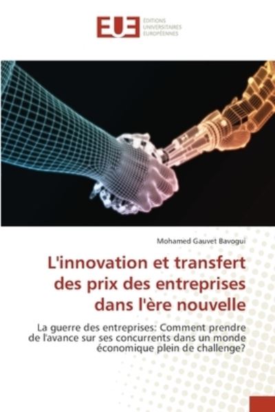 Cover for Mohamed Gauvet Bavogui · L'innovation et transfert des prix des entreprises dans l'ère nouvelle (Paperback Book) (2021)