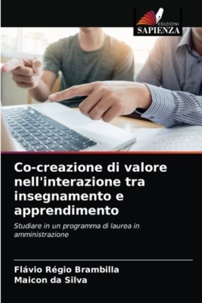 Cover for Flavio Regio Brambilla · Co-creazione di valore nell'interazione tra insegnamento e apprendimento (Paperback Book) (2021)