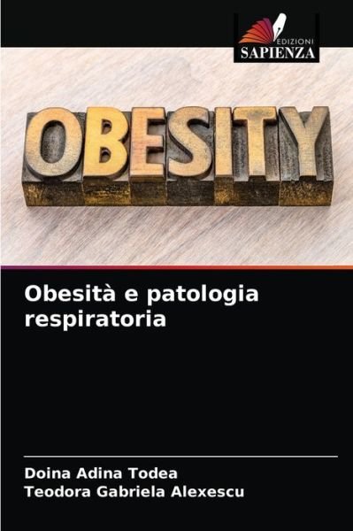 Cover for Doina Adina Todea · Obesita e patologia respiratoria (Paperback Book) (2021)