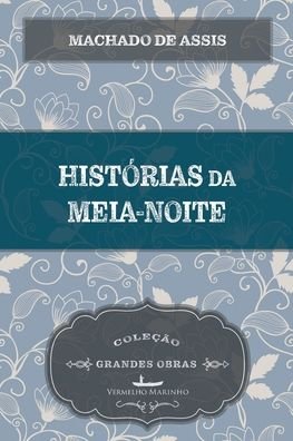 Cover for Machado De Assis · Historias da meia-noite (Taschenbuch) (2021)